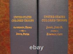 U. S. Colored Troops In The CIVIL War First Edition Comprehensive Roster -new