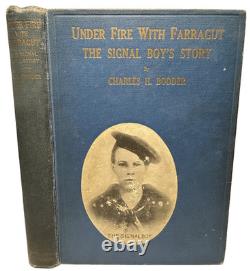 Under Fire Farragut Signal Boy Story Charles Bodder 1919 Civil War Antique Book