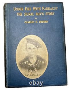 Under Fire Farragut Signal Boy Story Charles Bodder 1919 Civil War Antique Book