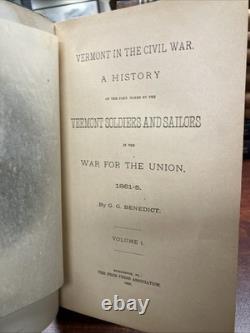 Vermont in The Civil War Vermont Soldiers & Sailors by G. G. Benedict 2 Vol 1886