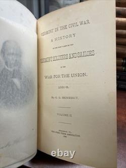 Vermont in The Civil War Vermont Soldiers & Sailors by G. G. Benedict 2 Vol 1886