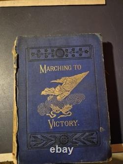 Vintage Civil War American History Book Illustrated 1888 Marching