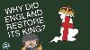 Why Did England Restore Its Monarchy After Its Civil War Short Animated Documentary