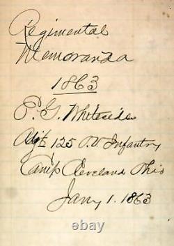 1863 Journal Régimentaire Écrit À La Main 125e Campagne Des Volontaires De L'ohio Chattanooga