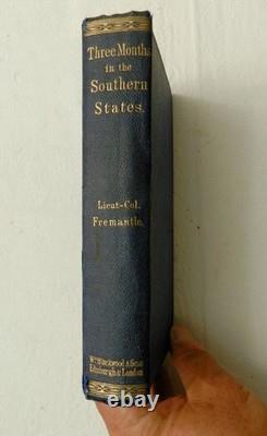 1863, TROIS MOIS DANS LES ÉTATS DU SUD Avril-Juin 1863 par Fremantle HB 1ère UK