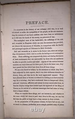 1865, 1ère édition, VIE ET MORT DANS LES PRISONS REBELLES, ROBERT KELLOGG, GUERRE CIVILE AMÉRICAINE