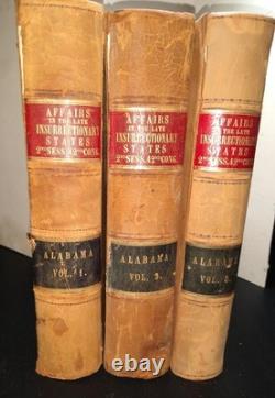 1872 Alabama post-guerre civile - Affaires des États insurrectionnels récents - 3 vol.