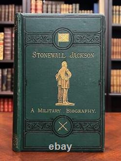 1876 Stonewall Jackson Une biographie militaire de la guerre civile confédérée avec une reliure de qualité