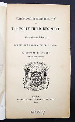 1883 Souvenirs du service militaire dans le 43e régiment du Massachusetts lors de la guerre civile.