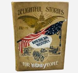 1898 Histoires délicieuses de l'histoire américaine pour les jeunes : Guerre civile et esclavage