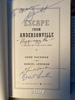 2008 1ère Éd. Signée 2x Gene Hackman Évasion d'Addersonville Roman Guerre Civile