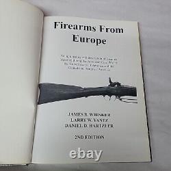 ARMES À FEU D'EUROPE Deuxième édition. ARMES À FEU IMPORTÉES Pendant la Guerre Civile AMÉRICAINE