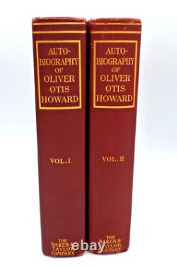 AUTOBIOGRAPHIE D'OLIVER OTIS HOWARD Général de la guerre civile Deux volumes Militaire Maine