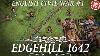 Bataille D'edgehill 1642 La Guerre Civil Commence Documentaire