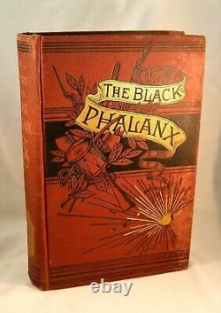 Black Phalanx Histoire Des Soldats Noirs Guerre Civile 1888 Militaires Afro-américains