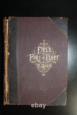 Champ, Fort et Flotte par M. Quad, Première Impression des Batailles Notables de la Guerre Civile, 1885