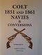 Colt 1851 & 1861 Navies & Conversions Robert Jordan Nouveau Signé! Nouvelle Guerre Civile
