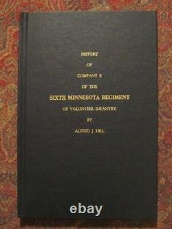 Compagnie E du Sixième Régiment Volontaire d'Infanterie du Minnesota, Guerre Indienne et Guerre Civile.