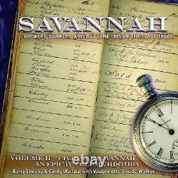 Courtiers de Savannah, Banquiers et Bay Lane : À l'intérieur du Commerce des Esclaves pendant la Guerre Civile