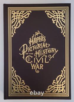 EASTON PRESS Histoire picturale de la guerre civile de Harper Première et Deuxième partie