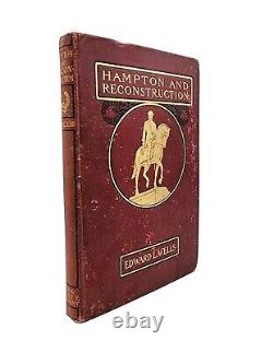 Edward L. Wells Hampton et la Reconstruction 1ère Édition 1907 Guerre Civile