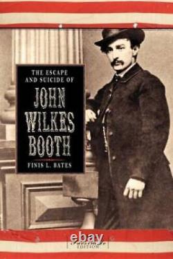 Évasion et suicide de John Wilkes Booth (Guerre civile) Livre de poche BON