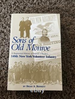 Fils du vieux Monroe : Une histoire régimentaire du 140e Volontaire de New York de Patrick O'Rorke