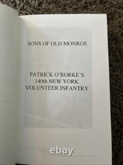 Fils du vieux Monroe : Une histoire régimentaire du 140e Volontaire de New York de Patrick O'Rorke