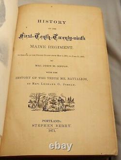 HISTOIRE DU 1ER, 10E, 29E RÉGIMENT DU MAINE 1871 1ère Éd. Guerre Civile Gettysburg