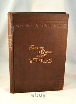 HISTOIRE DU 82ÈME RÉGIMENT D'INFANTERIE VOLONTAIRE DE L'INDIANA 1893 Guerre Civile