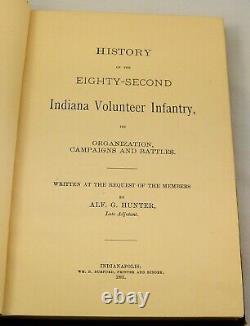 HISTOIRE DU 82ÈME RÉGIMENT D'INFANTERIE VOLONTAIRE DE L'INDIANA 1893 Guerre Civile