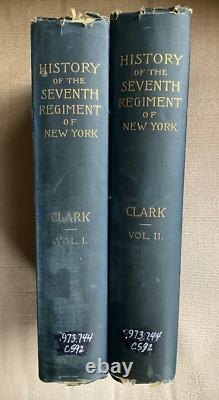 HISTOIRE DU SEPTIÈME RÉGIMENT DE NEW YORK Guerre Civile 2 Volumes 1890