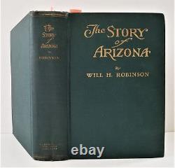 Histoire de l'Arizona antique de 1919 : Amérindiens, mines, guerre civile et saloons