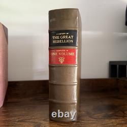 Histoire de la Grande Rébellion Complète en Un Volume Reliure Cuir Rembourrée Fine
