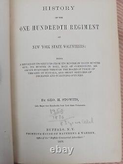 Histoire du 100e Régiment de Volontaires de l'État de New York George H Stowits 1870 Guerre Civile RARE