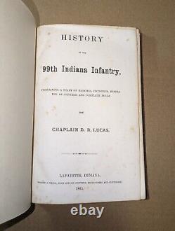 Histoire du 99e régiment d'infanterie de l'Indiana, D. R. Lucas, Aumônier 1865, Relié, frais de port gratuits, Guerre civile.