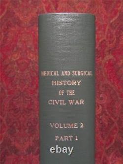 Histoire médicale et chirurgicale de la guerre civile 1870-1883 Ensemble original relié