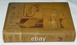 Histoire navale de la guerre civile 1ère éd. 1886 Amiral David Porter Confédéré Union