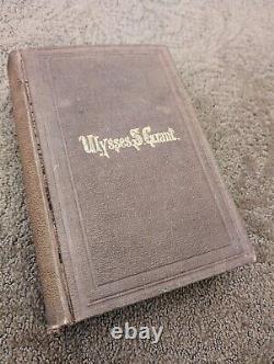 Histoire personnelle d'Ulysses S. Grant 1868 Première édition, Rare Solide de la Guerre Civile