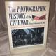 Histoire Photographique De La Guerre Civile En édition Reliée Vintage 1997