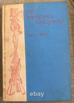 Kinston Whitehall Goldsboro Nc Expédition Howe 1ère Édition Livre RARE de la Guerre Civile