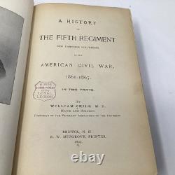 LE CINQUIÈME RÉGIMENT DU NOUVEAU HAMPSHIRE Guerre Civile 1893 William Child RELIURE