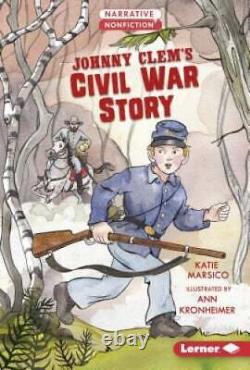 L'histoire de la guerre civile de Johnny Clems (Enfants en guerre) Reliure bibliothèque, BON