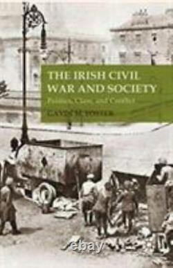 La Guerre Civile Et La Société Irlandaise Politique, Classe Et Conflit, Livre De Fos