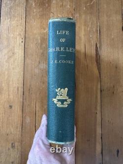 La vie du général Robert E. Lee ÉDITION ORIGINALE John Esten Cooke ? Guerre de Sécession