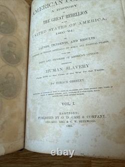 Le Conflit Américain Volume I & II Greeley Guerre Civile 1865 Livre 1ère Édition