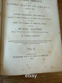 Le Conflit Américain Volume I & II Greeley Guerre Civile 1865 Livre 1ère Édition