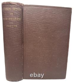 Le Général Butler à La Nouvelle-Orléans Parton 1864 SIGNÉ Goodall Livre Antique de la Guerre Civile