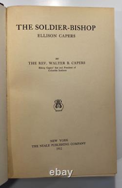 Le Soldat-Évêque Ellison Capers, 1912, 1re éd, Guerre Civile, Citadelle, Épiscopal