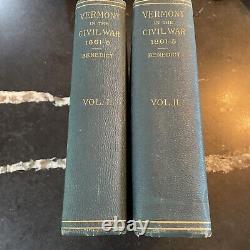 Le Vermont dans la Guerre Civile 1861-65 Benedict Volumes 1 & 2 Rares Témoignages de Soldats